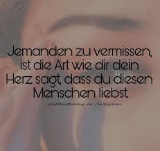 Ich Vermisse Dich Brutal Unentwegt Spruche Lebensweisheiten Spruche Spruche Zitate