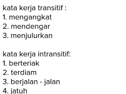 Nah, berbicara mengenai kalimat aktif, kita mengenal kata kerja transitif dan kata kerja intransitif. Kata Kerja Aktif Dan Pasif Dari Cerita Fabel Kupu Kupu Berhati Mulia Kalimat Transitif Dan Brainly Co Id