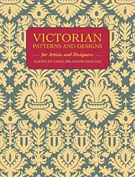 See more ideas about victorian design, design, victorian. Victorian Patterns And Designs For Artists And Designers Dover Pictorial Archive Kindle Edition By Grafton Carol Belanger Arts Photography Kindle Ebooks Amazon Com
