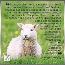 To Argue That We Humans Are Capable Of Complex Multifarious Thought And Feeling Whereas The Sheep S Percept Animal Activism Thoughts And Feelings True Romance