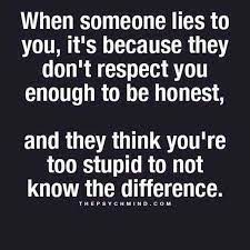 Don T Let To Me I M Not Dumb Lies Quotes Life Quotes Inspirational Quotes