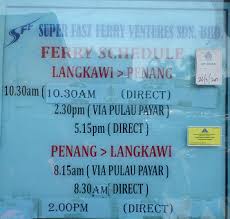 Ferry operator +60 4 966 5889/9131 www.langkawiferryline.com. Langkawi Malaysia