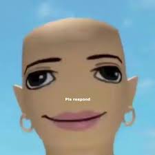 Pls Respond In 2020 Cute Memes Roblox Memes Really Funny Memes