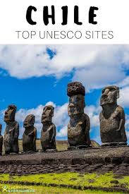 Unesco World Heritage Sites In Chile World Heritage Sites Unesco World Heritage Site Unesco World Heritage