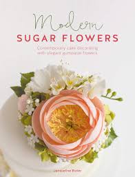 Some other examples of these daisies i've made in older posts are here and here. Modern Sugar Flowers Contemporary Cake Decorating With Elegant Gumpaste Flowers Butler Jacqueline 9781446306468 Amazon Com Books
