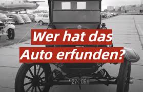 Wer hat das auto erfunden? Wer Hat Das Auto Erfunden Autothema