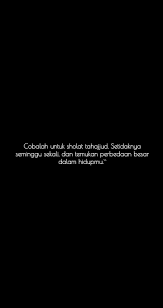 Check spelling or type a new query. Sholat Tahajjud Kutipan Pelajaran Hidup Kata Kata Motivasi Kata Kata