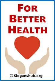 Everyone Wants To Live A Healthy Life And Don 039 T Like To Go To Hospitals But Our Health Is Not In Our Control We Man Fa Slogan Advertising Slogans Health
