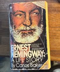 Ernest Hemingway by Carlos Baker, Christopher Hurt