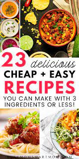 23 Quick And Simple Three Ingredient Recipes Cheap Easy Meals Three Ingredient Recipes Recipes