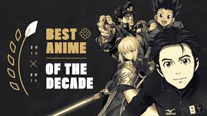 Eligible movies are ranked based on their. The Best Anime Of The Decade 2010 2019 Ign