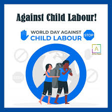 Even in modern days, children are being treated as labour. World Day Against Child Labour Quotes Theme Images Slogans