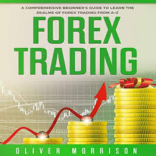 Nonetheless, the transition is often murky, as a substantial majority of the interested traders lack adequate knowledge of how to … Forex Trading By Oliver Morrison Audiobook Audible Com