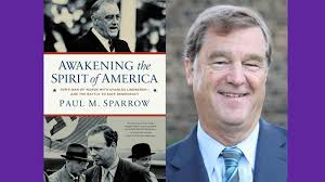 Paul Sparrow — Awakening the Spirit of America: FDR's War of Words With  Charles Lindbergh ― and the Battle to Save Democracy