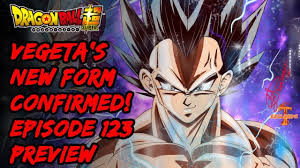 Vegeta S New Form Confirmed Dragon Ball Super Episode 123 Preview Dragon Ball Super Dragon Ball Vegeta New Form