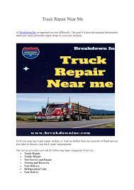 Filter by service, sales, parts, route, location, dealer name, and more. Truck Repair Near Me By Breakdown Inc Issuu