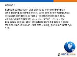 Akan tetapi, jika kita menggunakan hipotesis satu arah, pada signifikansi 5%, maka nilai signifikansi output harus dibagi dengan dua terlebih dahulu. Pengujian Hipotesis Hipotesis Adalah Jawaban Sementara Sebelum Percobaan