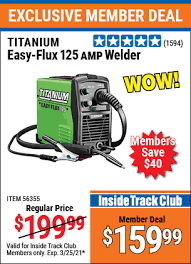 Titanium Titanium Easy Flux 125 Amp Welder For 159 99 In 2021 Harbor Freight Tools Flux Harbor Freight Coupon