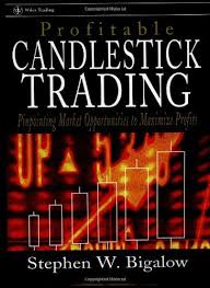 Profitable Candlestick Trading Pinpointing Market Opportunities To Maximize Profits Wiley Trading Book 359
