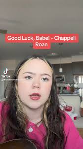 good luck, babe! by chappell roan #chappellroan #goodluckbabe #pop #singer  #acoustic