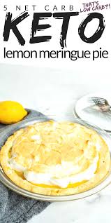 Keto Lemon Meringue Pie Keto Low Carb Recipes By That S Low Carb In 2020 Low Carb Recipes Low Carb Recipes Dessert Recipes