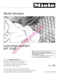 Maybe you would like to learn more about one of these? Mode D Emploi Lave Linge Sechant Wt 2780 Manualzz