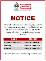 Msbm Notice The Opening Hours For Msbm Reception North Have Been Revised Kindly Note The Changes Effective Ju Business Management Jamaica Administration