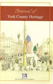 2013 Journal Of York County Heritage Looks At York County In The Civil War York County Pennsylvania History County