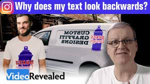 Why Does My Text Look Backwards In My Videos Youtube