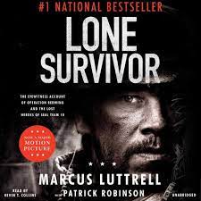 The eyewitness account of operation redwing and the lost heroes of seal team 10 by luttrell, marcus; Stream Lone Survivor By Marcus Luttrell Patrick Robinson Read By Kevin T Collins Audiobook Excerpt By Hachetteaudio Listen Online For Free On Soundcloud