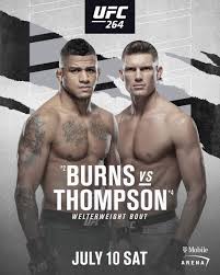 Конор макгрегор vs дастин порье. Burns Vs Thompson Confirmed For Ufc 264 Mma