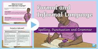 We did not find results for: Formal And Informal Language For Ks2 Primary Resource