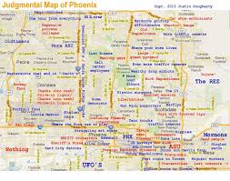 Judgemental Maps Phoenix Phoenix Azby Justin Doughertyjustin Dougherty Copr 2013 All Rights Map Map Of New York Phoenix Map