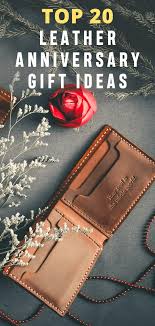 Looking for something for your husband? Top 20 Leather Anniversary Gifts They Will Truly Appreciate Joojoobs
