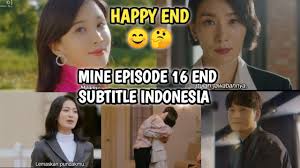 Nonton streaming drama series film korea drakor korean movies. Akhir Cerita Yang Keren Happy Atau Sad End Atau Gantung Mine Episode 16 End Subtitle Indonesia Youtube