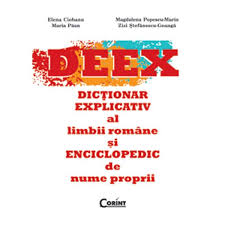 Check spelling or type a new query. Dex 2014 Dictionar Explicativ Al Limbii Romane Elena Ciobanu Maria Paun Magdalena Popescu Marin Zizi Stefanescu Goaga Emag Ro
