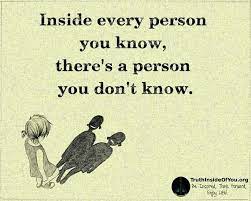 I Believe We Never Really Know A Person We Only Know What They Want To Show Even The People We Beli Inspirational Words Of Wisdom Peace Quotes Words Quotes