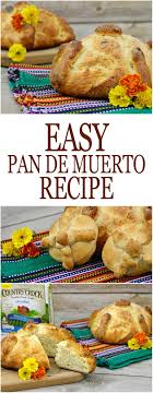 Easy Pan De Muerto Recipe For Day Of The Dead Celebration Recipe Dead Bread Recipe Recipes Day Of The Dead Bread Recipe