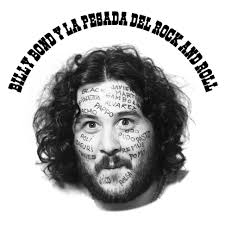 Billy Bond y La Pesada