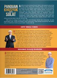 Ustaz ahmad dusuki abd rani | syarat khusyuk solat yang baik itu datang dari allah dan yang buruk itu datang dari hambanya. Buku Panduan Khusyuk Dalam Solat L100 Bookcafe Com My Kedai Buku Online