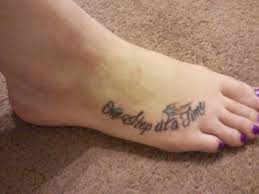 New Tattoo I Got Says One Step At A Time Tattoos Foot Tattoos New Tattoos