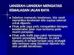 Telah mengabdikan diri sebagai tenaga profesi atau vokasi; Kemalangan Jalan Raya Nilai Mematuhi Peraturan Dan Undangundang
