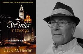 Interview With David M. Hamlin, Author Of Winter In Chicago