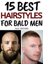 Find the best hairstyles & haircuts for balding men here. 15 Of The Best Hairstyles For Balding Men The Bald Brothers