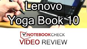 Maybe you would like to learn more about one of these? Lenovo Yoga Book 2016 Windows 64gb Lte Convertible Review Notebookcheck Net Reviews