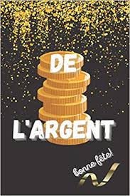 Ce n'est pas réellement un moyen de gagner de l'argent. Amazon Com De L Argent Bonne Fete Que Veux Tu Je Veux De L Argent Et Voila Un Carnet De Notes Amusant Pour Faire Une Blague Cadeau Pour Une Personne Qui Veut Etre