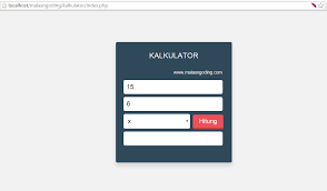 Membuat Kalkulator Sederhana Dengan Php Malas Ngoding