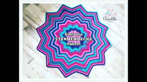 Willkommen in nicole's kleine häkelschule ★ ☆ heute zeige ich euch:muster/quelle/urheber:★ ☆ sonnenblumen sternen zierdeckchen. Einfache Sternendecke Hakeln Schmusedecke Hakeln Fur Anfanger Youtube