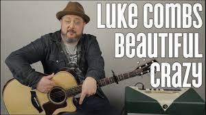 **di$counts on all music gear: How To Play Beautiful Crazy By Luke Combs On Guitar Easy Acoustic Songs Youtube