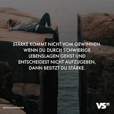 Starke Kommt Nicht Vom Gewinnen Wenn Du Durch Schwierige Lebenslagen Gehst Und Entscheidest Nicht Aufzugeben Dann Besitzt Du Starke Arnold Schwarzenegger V Visual Statements Spruche Zitate Starke Zitate